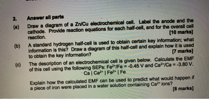 Solved 2. (a) (b) Answer All Parts Draw A Diagram Of A Zn/Cu | Chegg.com