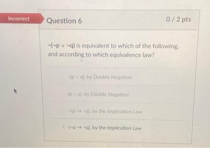 solved-incorrect-question-6-0-2-pts-pv-q-is-equivalent-chegg