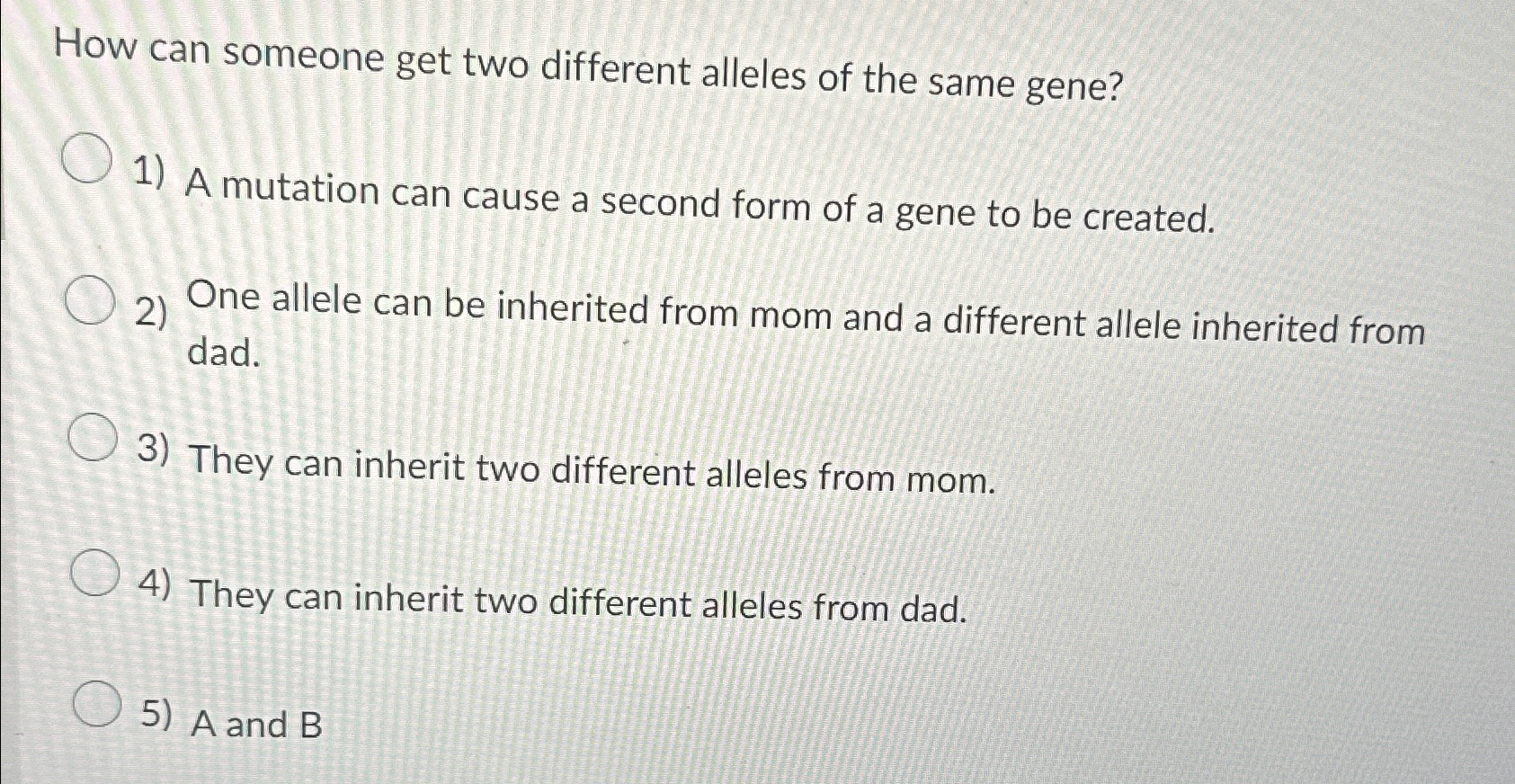 Solved How can someone get two different alleles of the same | Chegg.com