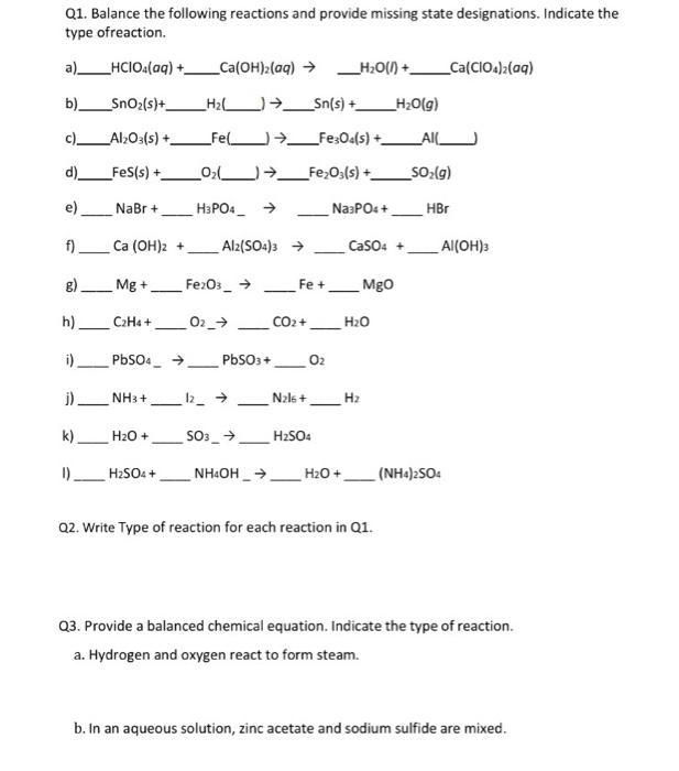 Solved Q1. Balance the following reactions and provide | Chegg.com