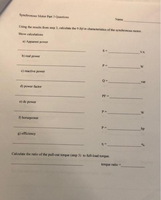 Synchronous Motor Part 3 Questions Name Using the | Chegg.com