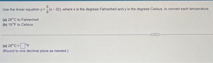 Solved Use the linear equation y 95 x 32 where x is the Chegg