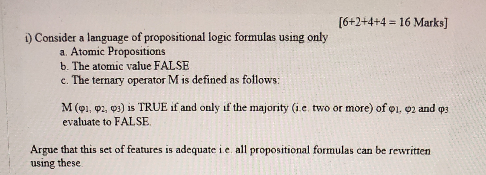 Solved ]=[16 ﻿Marks I) ﻿Consider A Language Of Propositional | Chegg.com