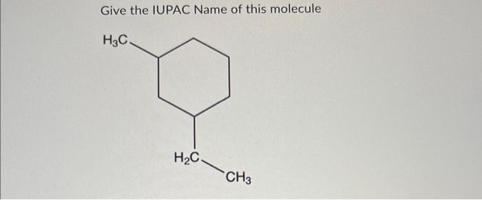 Give the IUPAC Name of this molecule
H3C.
H?C.
CH3