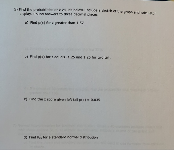 Solved 5 Find The Probabilities Or Z Values Below Inclu
