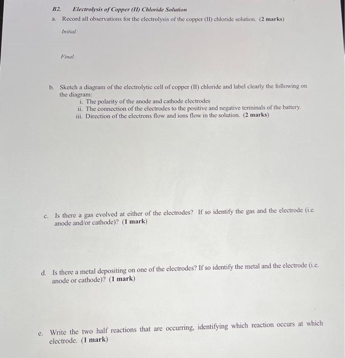 Solved B2. Elecrrolysis of Copper (II) Chloride Solution a.