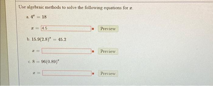 Solved Use algebraic methods to solve the following | Chegg.com