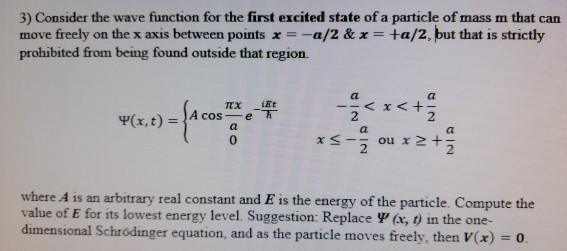 Solved 3) Consider the wave function for the first excited | Chegg.com