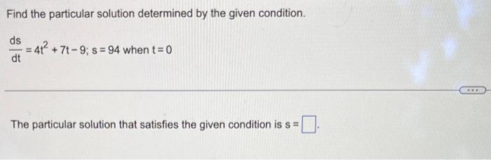 Solved Find the particular solution determined by the given | Chegg.com