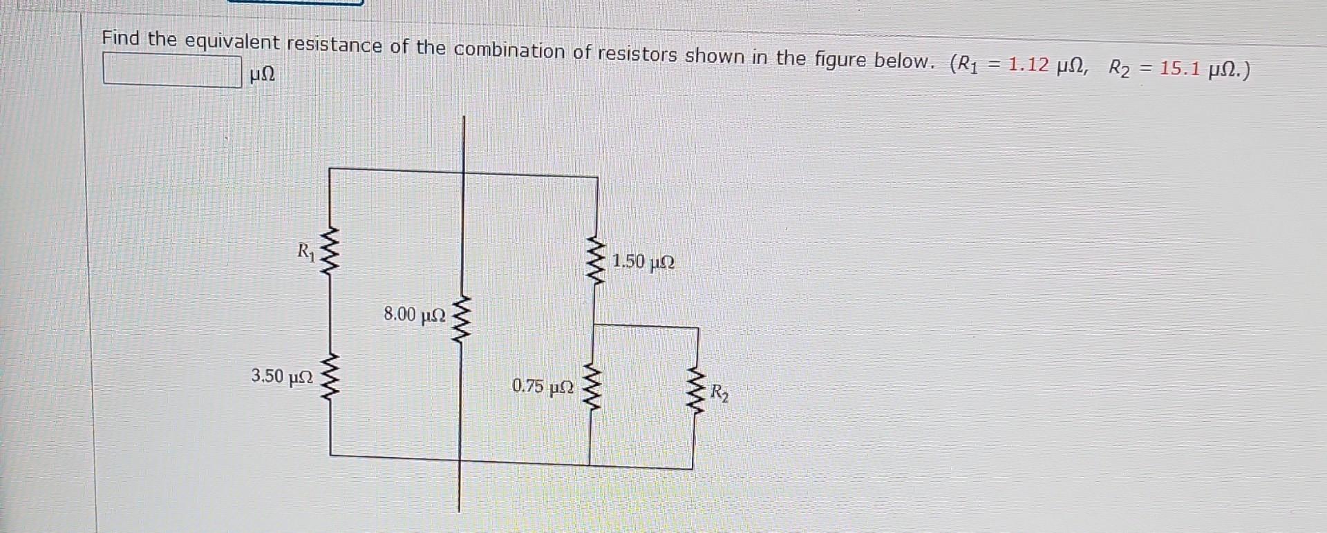 Solved Find The Equivalent Resistance Of The Combination Of | Chegg.com