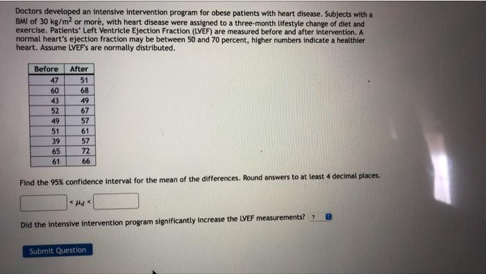 Solved Find the 95% confidence interval for the mean of the | Chegg.com