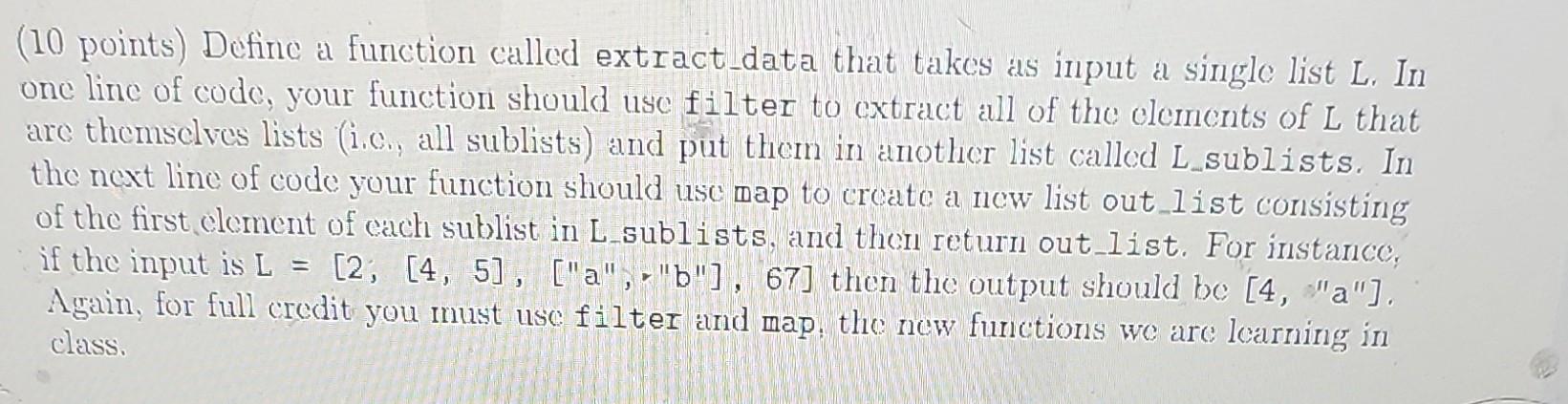 Solved (10 points) Definc a function called extract_data | Chegg.com