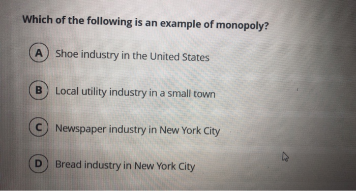 Which Of The Following Is A Source Of Monopoly Power
