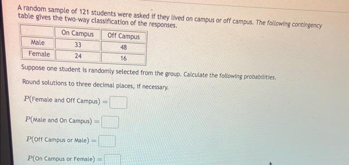 Solved A random sample of 121 students were asked if they | Chegg.com