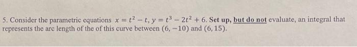 Solved Consider the parametric equations x = t²-t, y = t³ - | Chegg.com