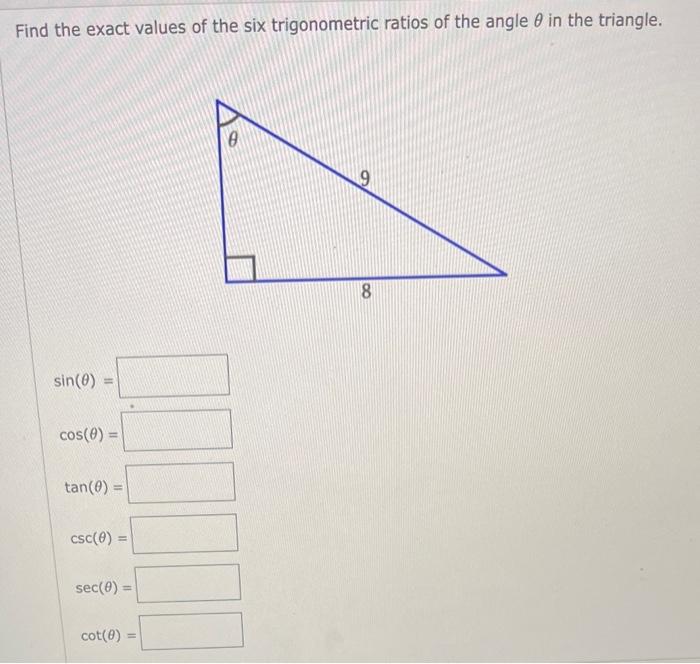 Solved Find the exact values of the six trigonometric ratios | Chegg.com