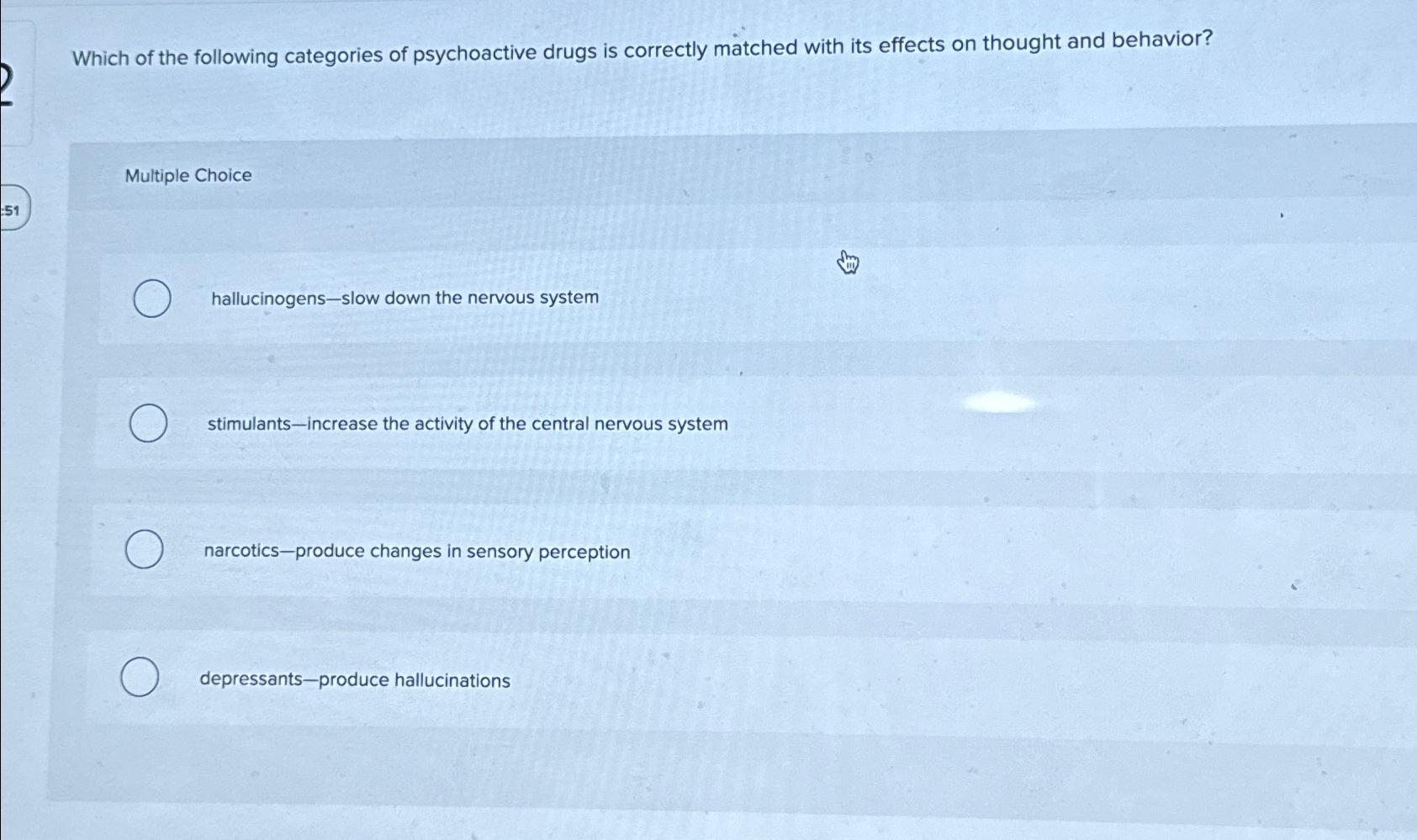 Solved Which of the following categories of psychoactive | Chegg.com