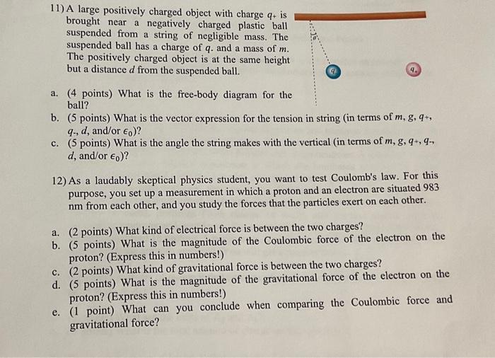 Solved 11) A Large Positively Charged Object With Charge | Chegg.com