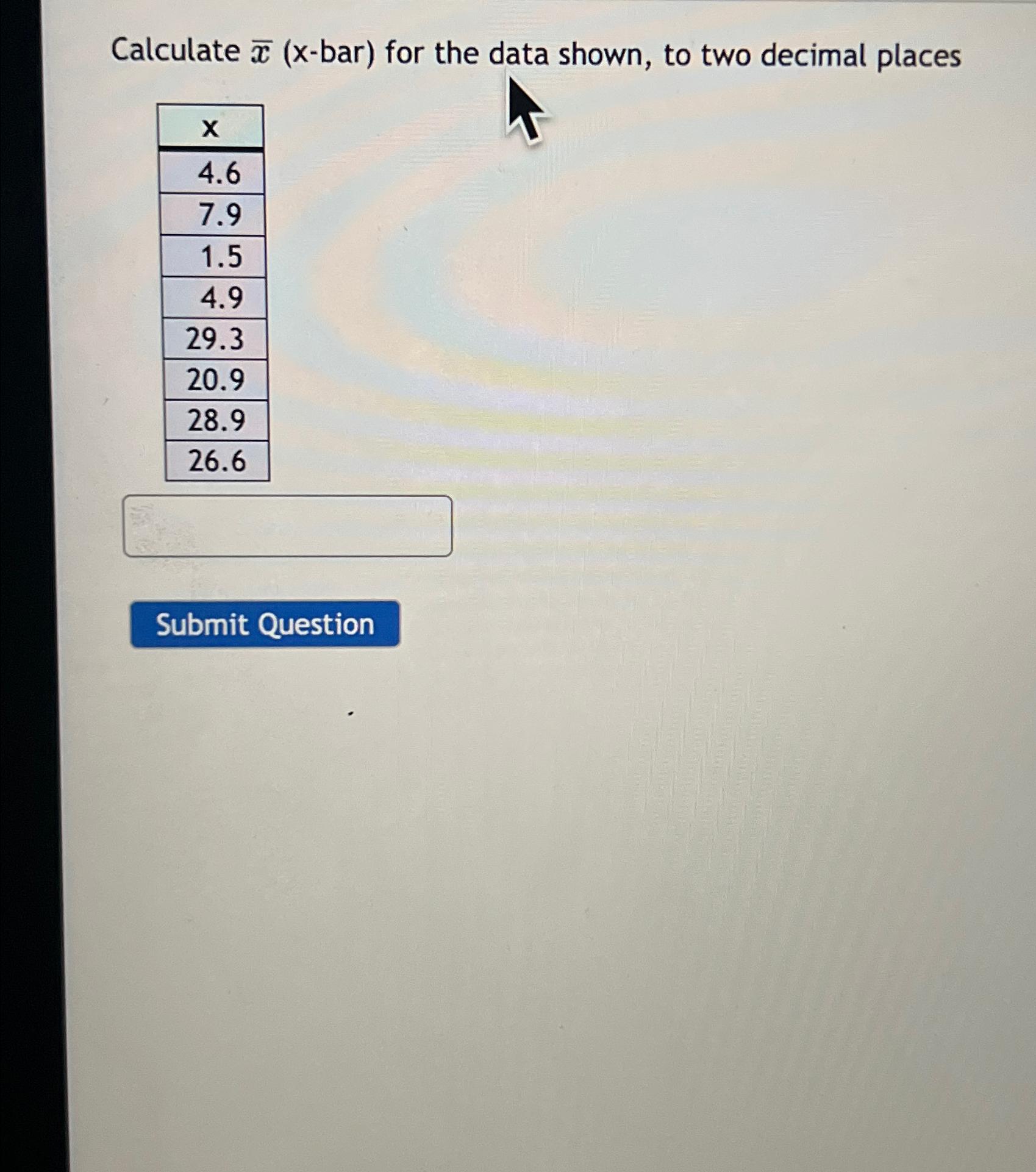 Solved Calculate x‾ ( xbar) ﻿for the data shown, to two