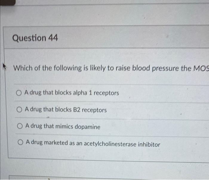 Solved Which Of The Following Is Likely To Raise Blood | Chegg.com