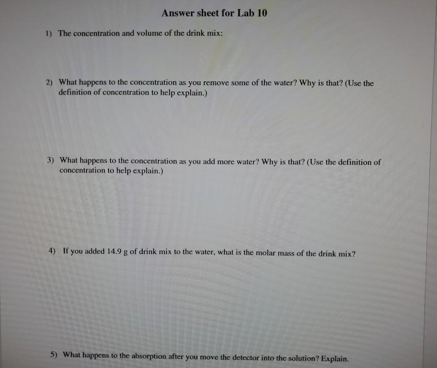 Answer sheet for Lab 10 1) The concentration and | Chegg.com