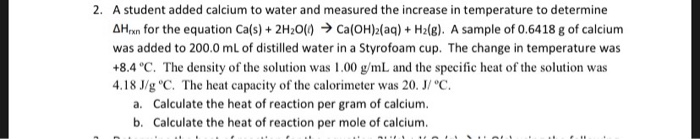 Solved 2. A student added calcium to water and measured the | Chegg.com