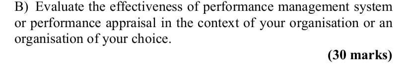 Solved B) Evaluate The Effectiveness Of Performance | Chegg.com