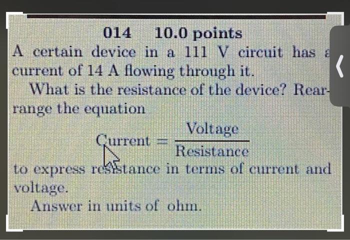 Solved A certain device in a 111 V circuit has acurrent of | Chegg.com