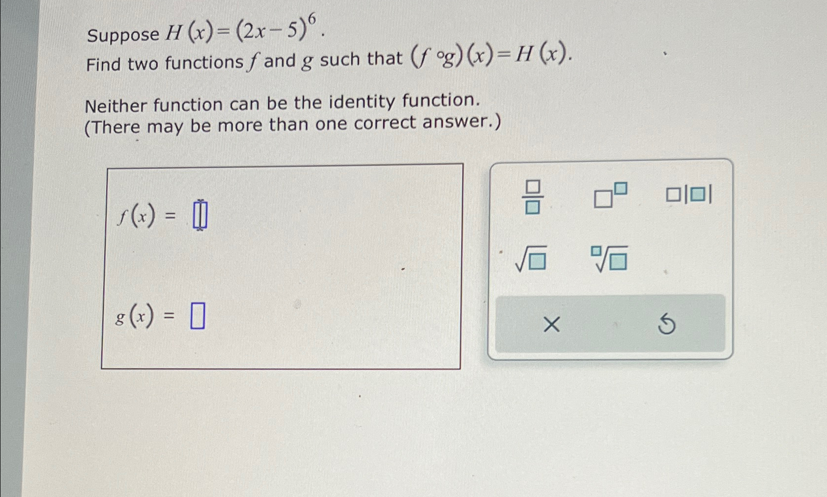 Solved Suppose H X 2x 5 6find Two Functions F ﻿and G ﻿such