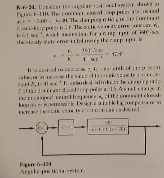 Solved B-6-20. Consider the angular-positional system shown | Chegg.com