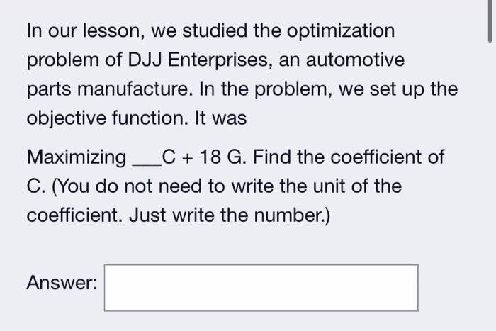 Solved In our lesson, we studied the optimization problem of | Chegg.com