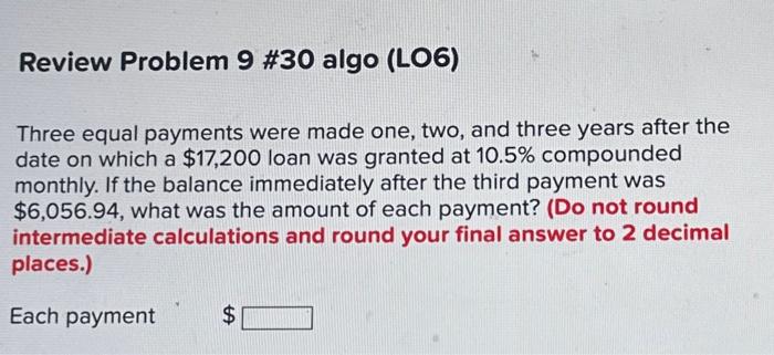 Solved Review Problem 9 #30 Algo (LO6) H Three Equal | Chegg.com