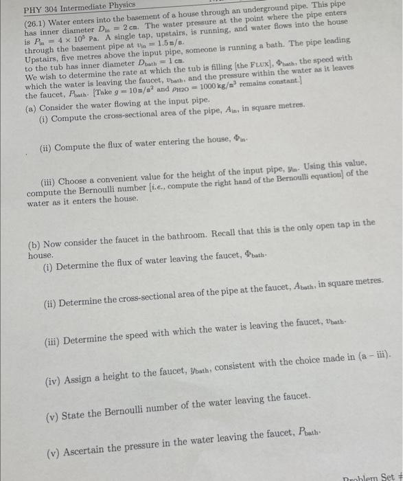 Solved PHY 304 Intermediate Physics (26.1) Water enters into | Chegg.com