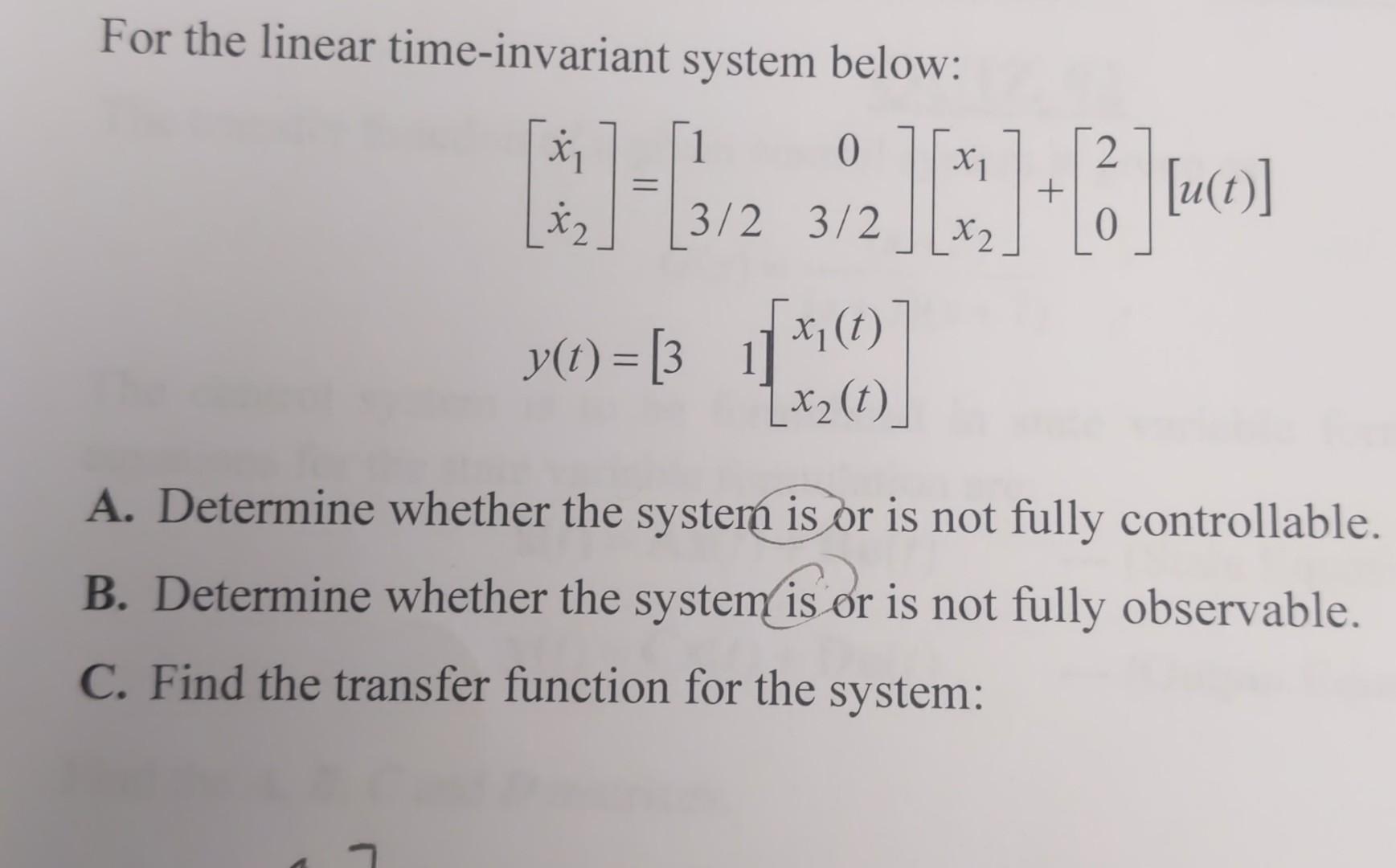 Solved For the linear time-invariant system below: | Chegg.com