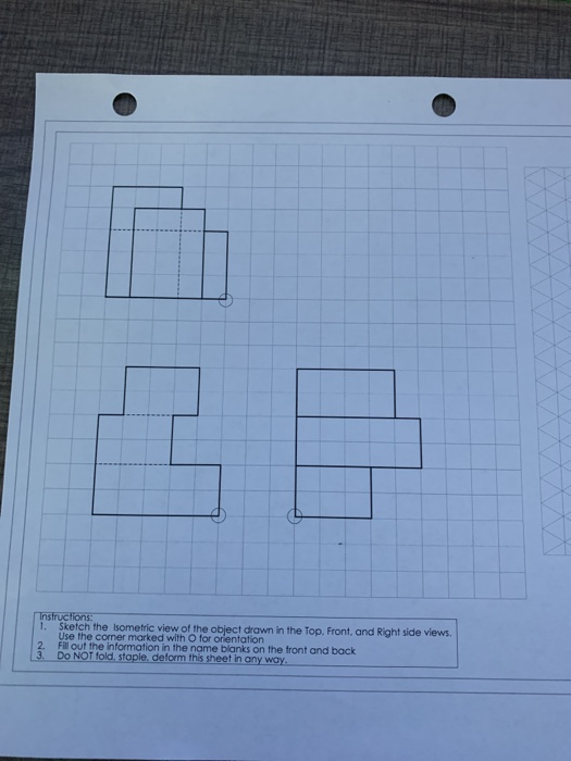 Solved Instructions: 1. Sketch the Isometric view of the | Chegg.com