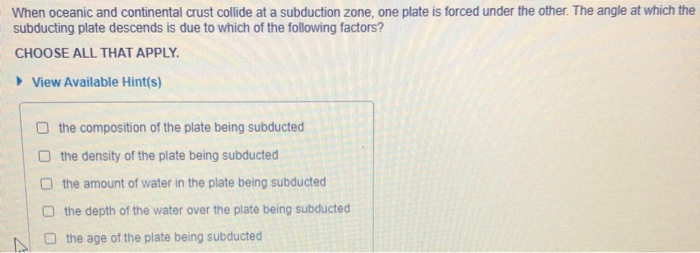 Solved When oceanic and continental crust collide at a | Chegg.com