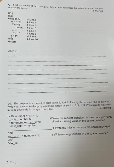 Solved Q1. Find the output of the code given below. You must | Chegg.com