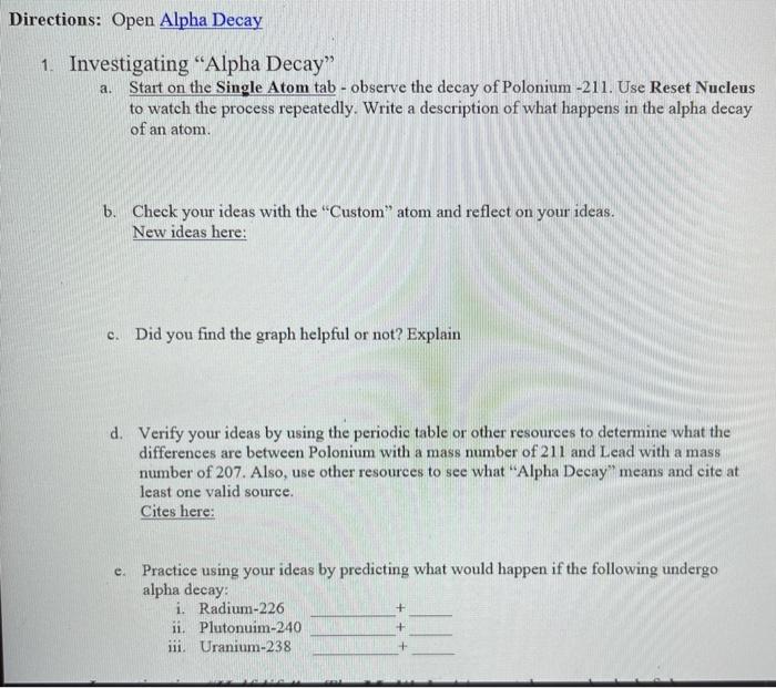 Solved Directions: Open Alpha Decay a. 1. Investigating | Chegg.com