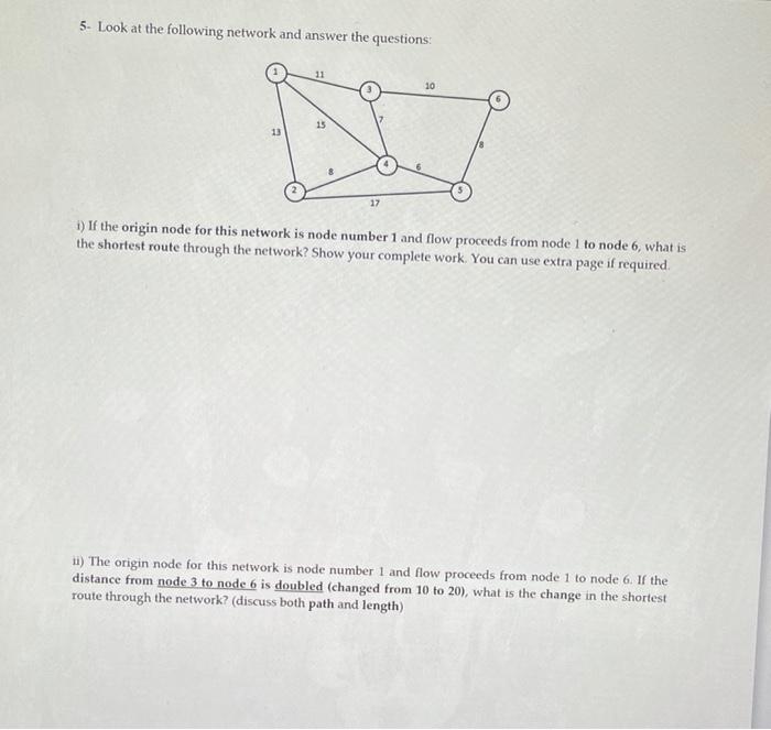 Solved 5. Look at the following network and answer the | Chegg.com