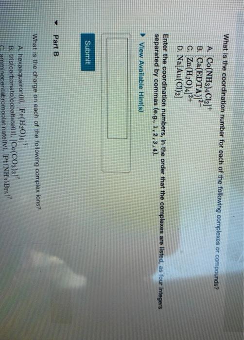 Solved What is the coordination number for each of the | Chegg.com