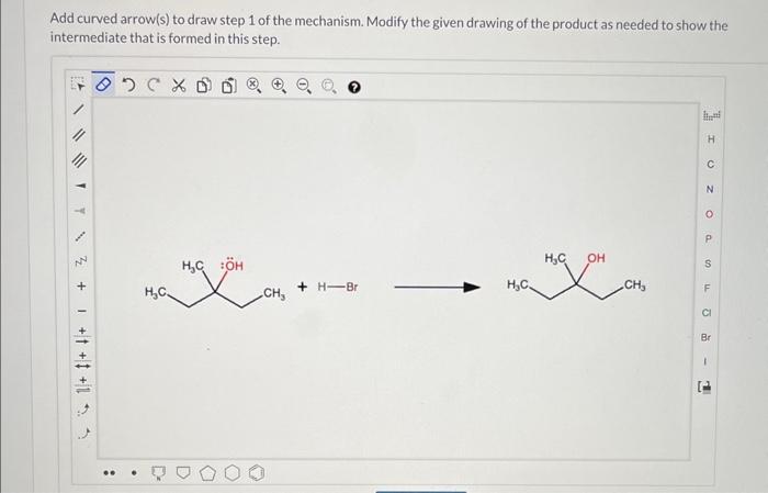 Solved Add curved arrow(s) to draw step 1 of the mechanism. | Chegg.com