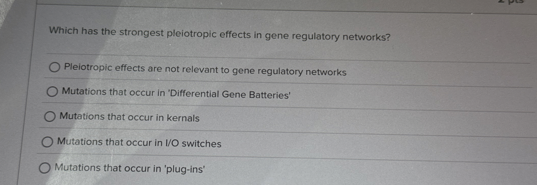 Solved Which has the strongest pleiotropic effects in gene