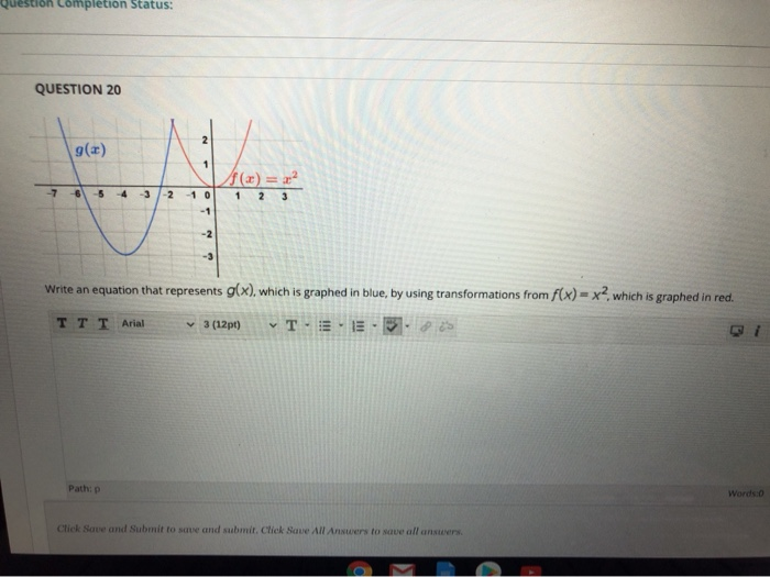Solved Completion Status: QUESTION 20 g(x) 1 f(x) = 2 1 2 3 | Chegg.com