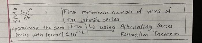 Solved c hil no Find minimum number of terms of the infinite | Chegg.com