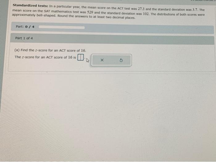 Solved Standardized tests In a particular year, the mean