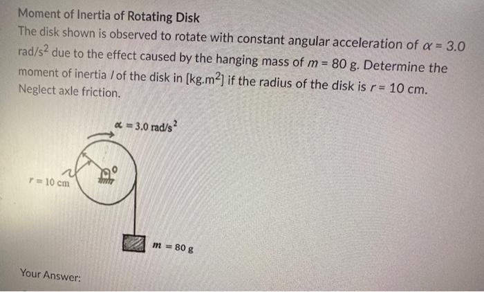 moment of inertia of a rotating disk experiment