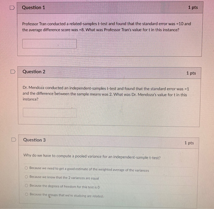 Solved Question 1 1 pts Professor Tran conducted a | Chegg.com