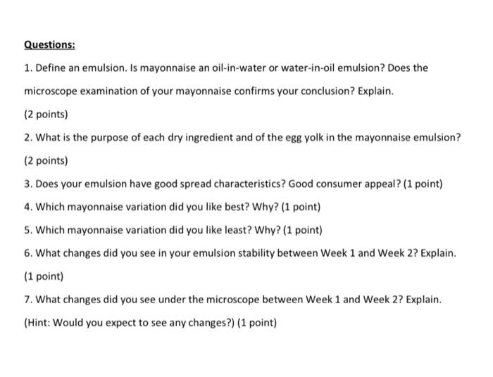 Solved Questions 1. Define an emulsion. Is mayonnaise an