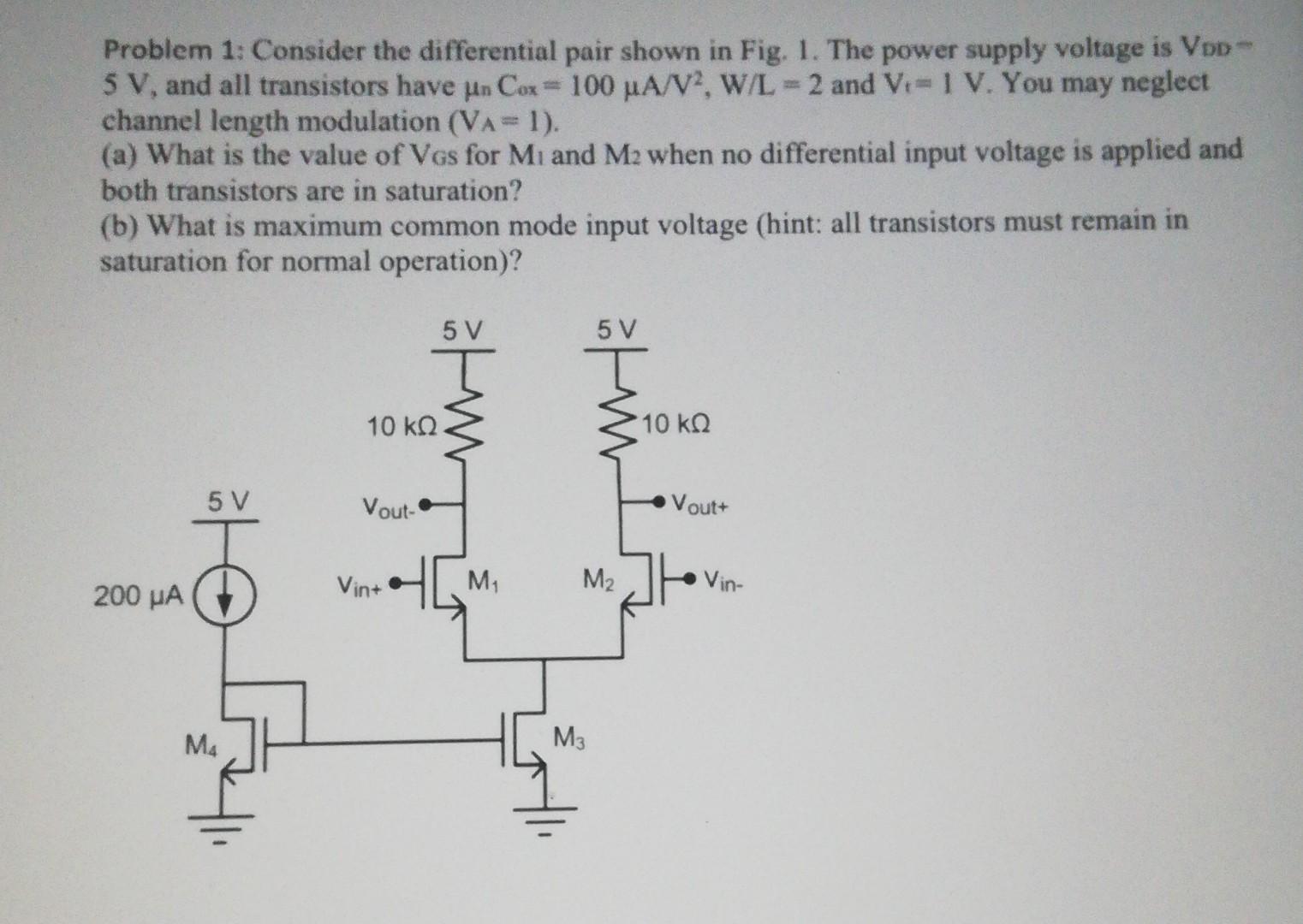 Solved Problem 1: Consider the differential pair shown in | Chegg.com