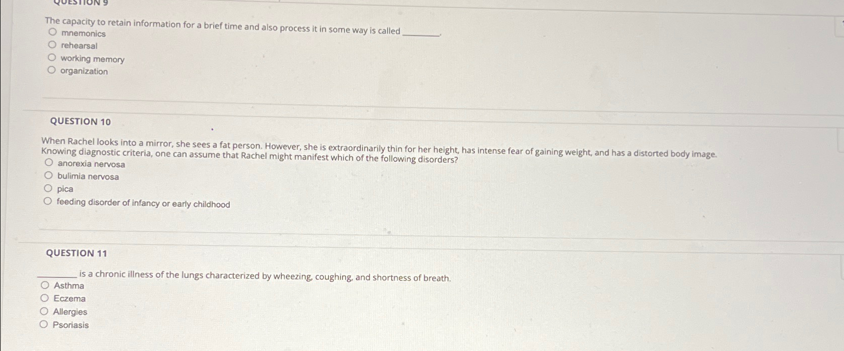 Solved The capacity to retain information for a brief time